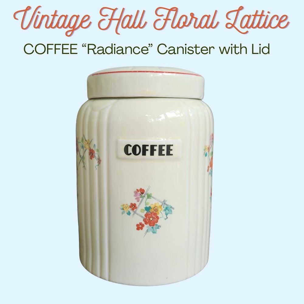 Hall China Co. Radiance Coffee Canister Floral Lattice 1950s Vintage Kitchen Jar